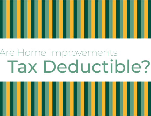 Are Home Improvements Tax Deductible?