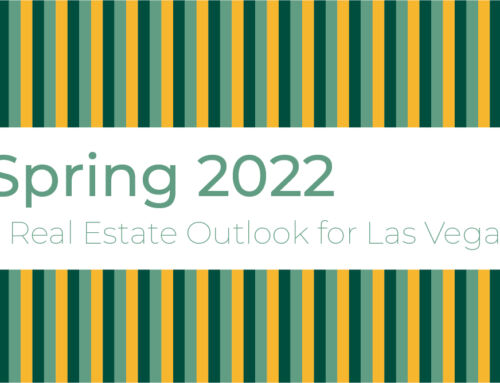 Spring 2022 Real Estate Outlook for Las Vegas