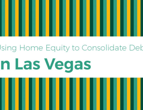 Using Home Equity to Consolidate Debt in Las Vegas