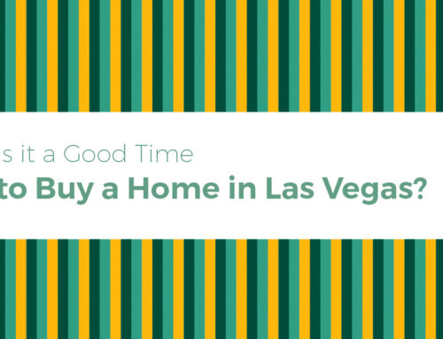 Is it a Good Time to Buy a Home in Las Vegas?