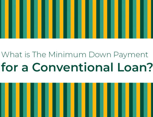 What is The Minimum Down Payment for a Conventional Loan?