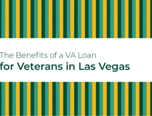 The Benefits of a VA Loan for Veterans in Las Vegas