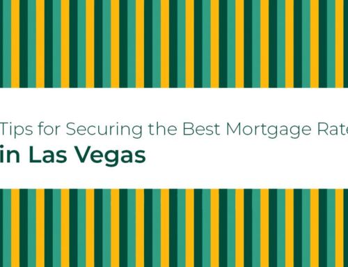 Tips for Securing the Best Mortgage Rate in Las Vegas