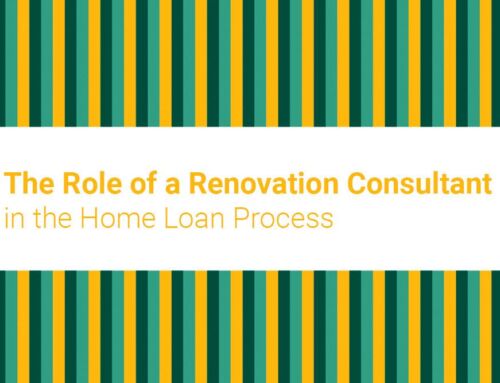 The Role of a Renovation Consultant in the Home Loan Process