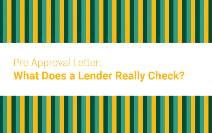 Pre-Approval Letter: What Does a Lender Really Check?