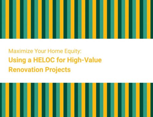 Maximize Your Home Equity: Using a HELOC for High-Value Renovation Projects
