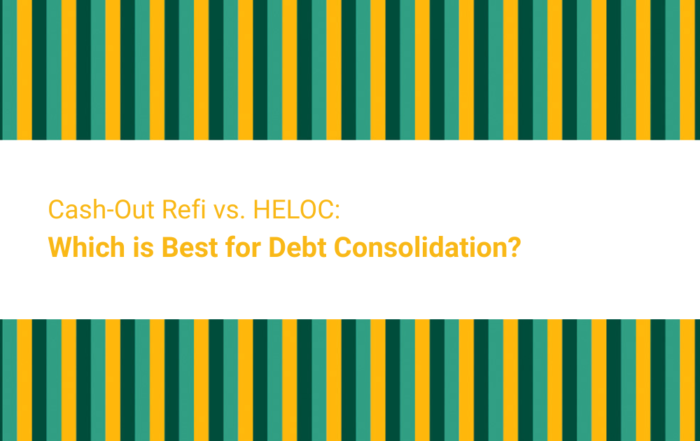 Cash-Out Refi vs. HELOC: Which is Best for Debt Consolidation?