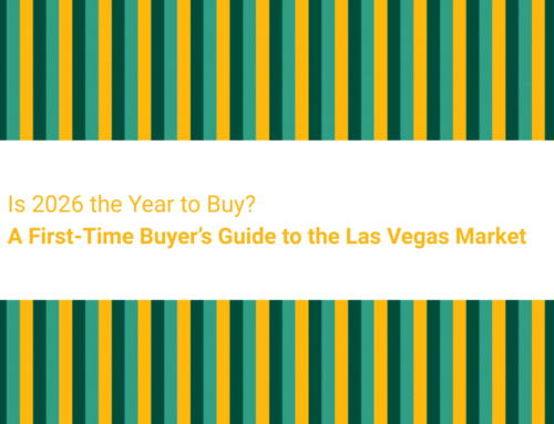 Is 2026 the Year to Buy? A First-Time Buyer’s Guide to the Las Vegas Market