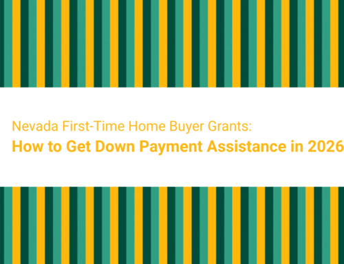 Nevada First-Time Home Buyer Grants: How to Get Down Payment Assistance in 2026