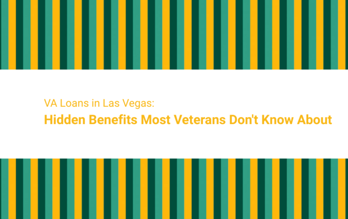 VA Loans in Las Vegas: Hidden Benefits Most Veterans Don't Know About